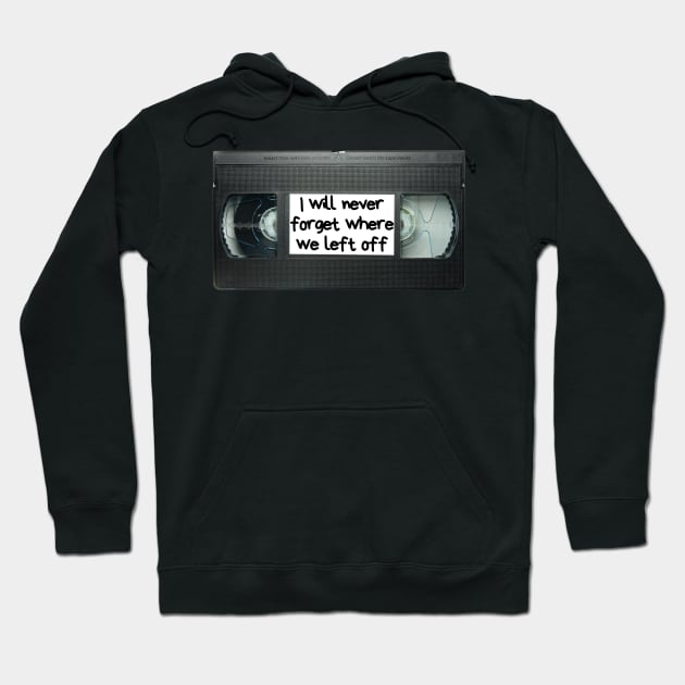 VHS I will never forget Hoodie by Caregiverology